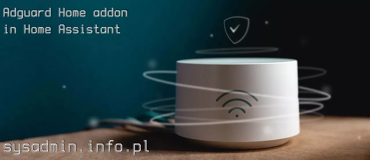 How to install Adguard Home as an addon in Home Assistant Supervised