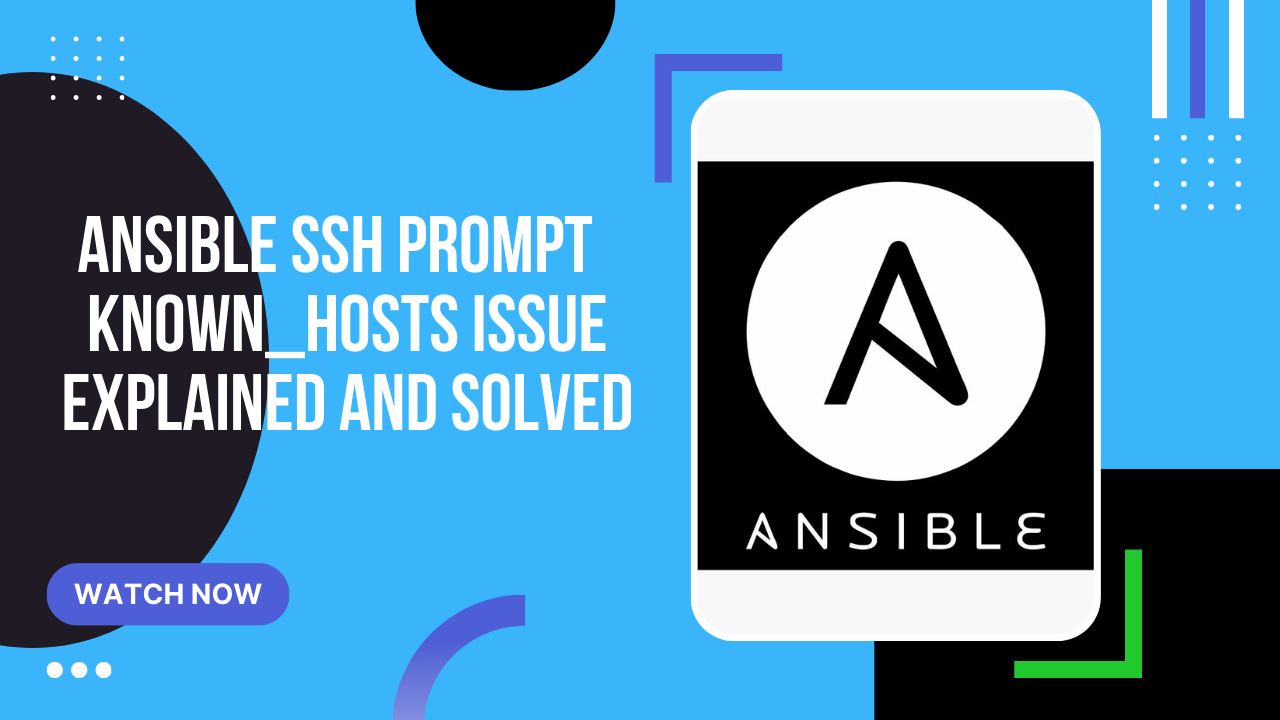 Ansible SSH prompt known_hosts issue explained and solved