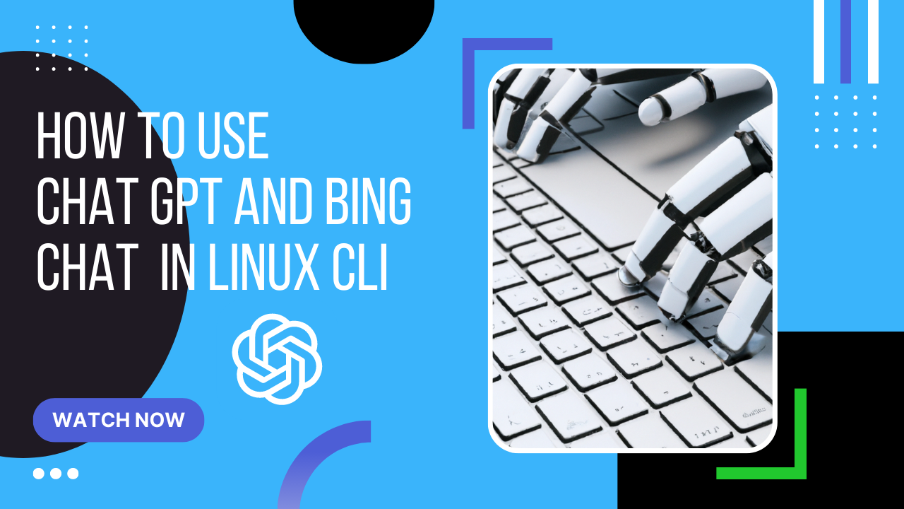 How to use chatGPT and Bing chat in Linux command line