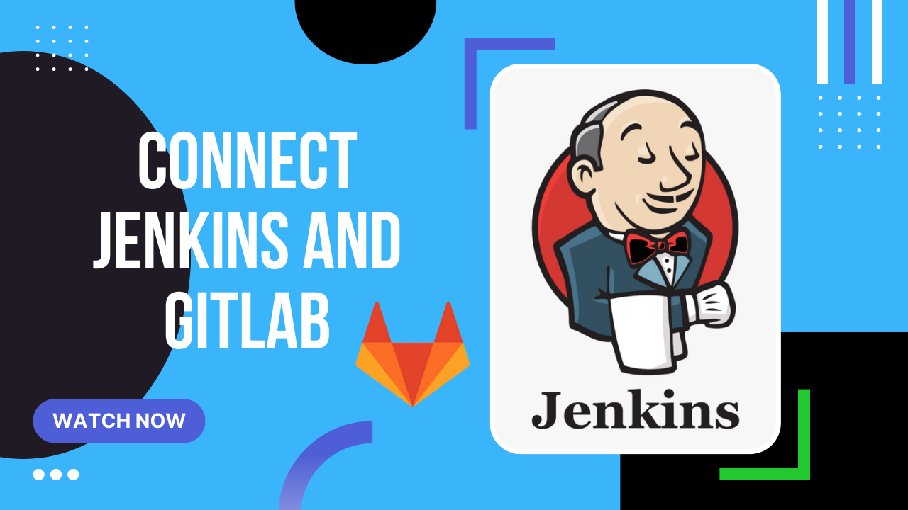 Connect Jenkins and GitLab