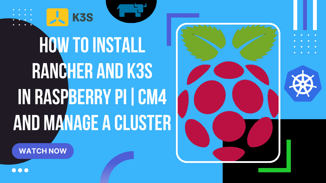 How to install rancher and K3S in Raspberry Pi CM4 and manage a cluster
