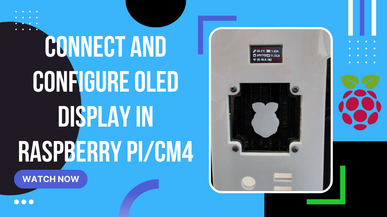 Connect and configure OLED display in Raspberry Pi or CM4
